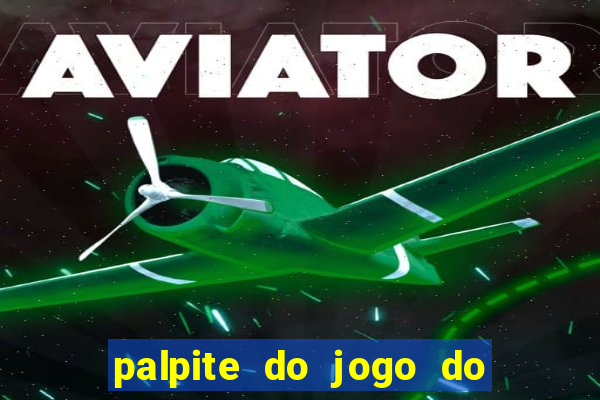 palpite do jogo do bicho hoje 16h